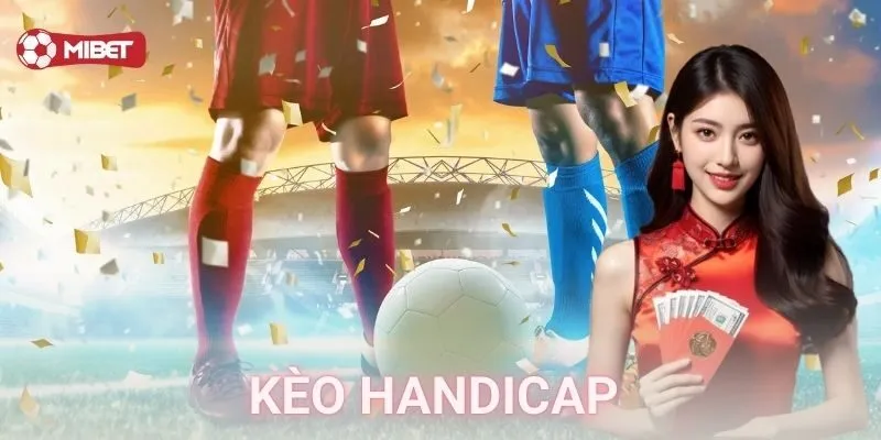 Lách kèo handicap khôn khéo – Bí quyết nắm thế trận