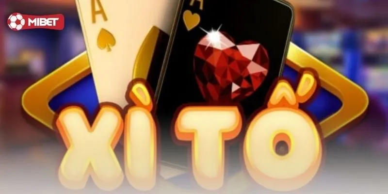 Xì tố Mibet – Tố đúng lúc, đọc bài như thần