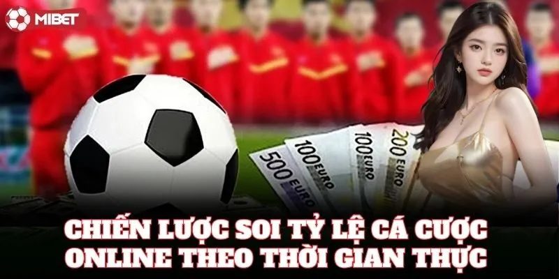 Mẹo phân tích Tỷ Lệ Cá Cược Online từ chuyên gia